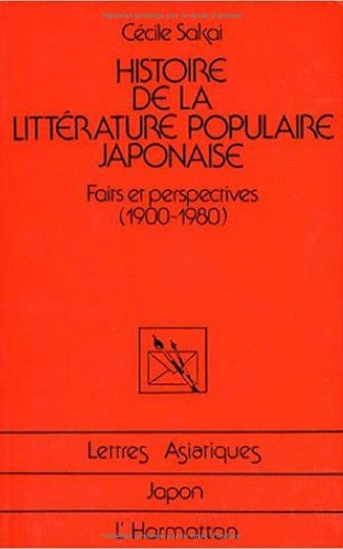 Histoire de la littérature populaire japonaise : faits et perspectives, 1900-1980