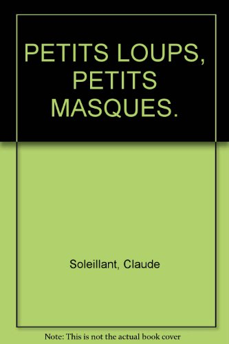 Petits loups, petits masques