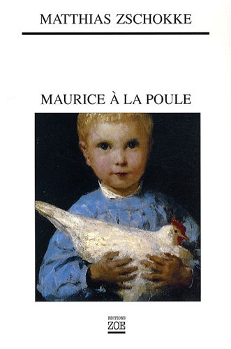Maurice à la poule