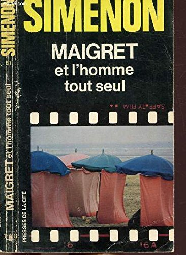 Maigret et l'homme tout seul
