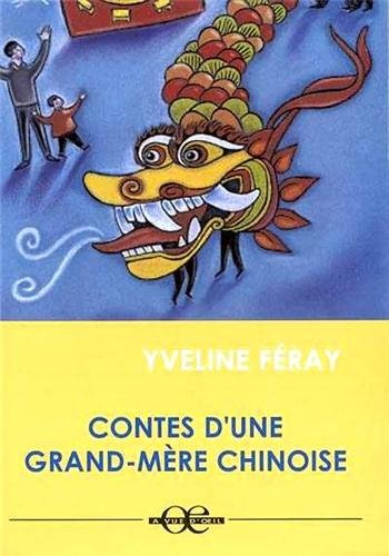 Contes d'une grand-mère chinoise