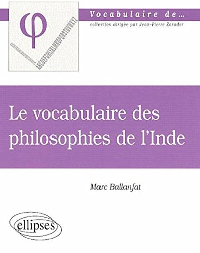 Le vocabulaire des philosophies de l'Inde