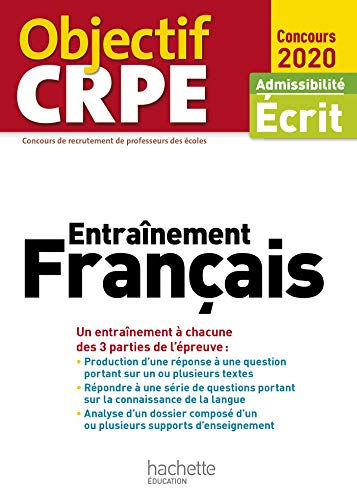 Entraînement français : un entraînement à chacune des 3 parties de l'épreuve : admissibilité écrit, 