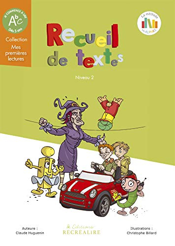 La planète des Alphas. Recueil de textes : niveau 2