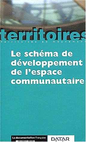 Le Schéma de développement de l'espace communautaire