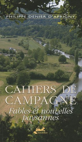 Cahiers de campagne : fables et nouvelles paysannes