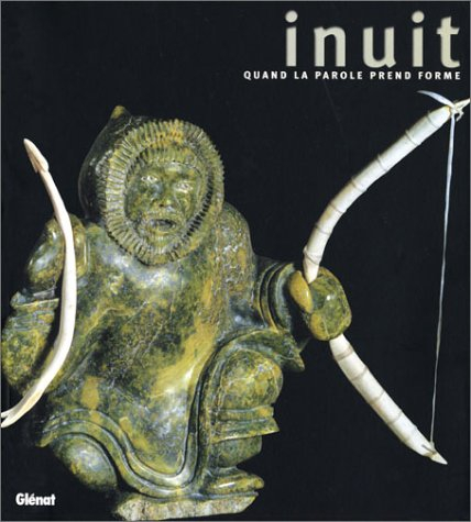 Inuit : Quand la parole prend forme