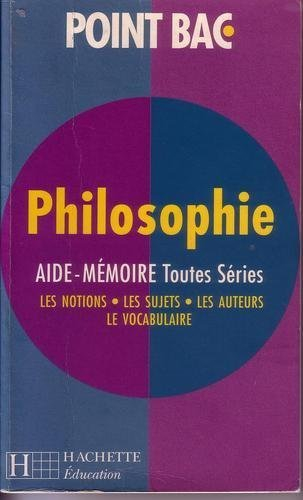 Philosophie, toutes séries : aide-mémoire