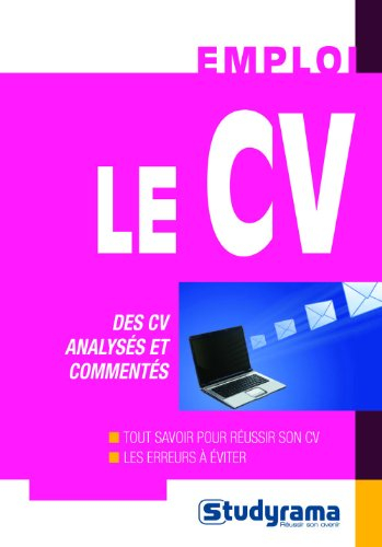 Le CV : des CV analysés et commentés
