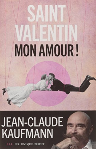 saint valentin, mon amour !
