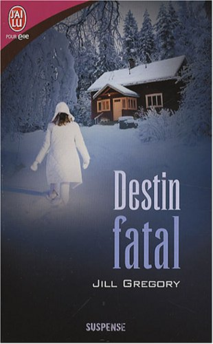 Destin fatal