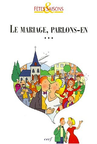 le mariage parlons-en !
