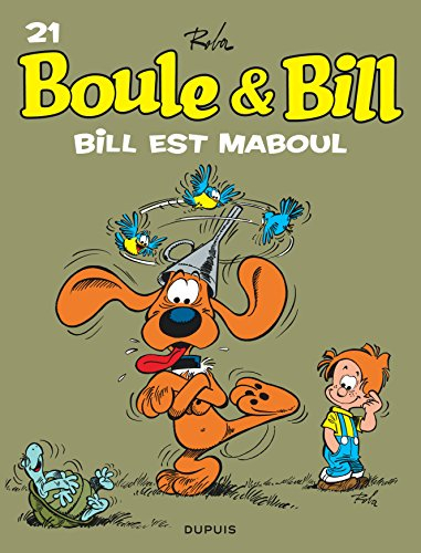 Boule et Bill. Vol. 21. Bill est maboul