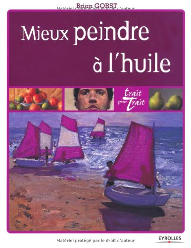 Mieux peindre à l'huile