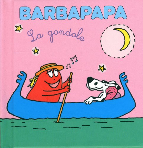 Barbapapa : la gondole