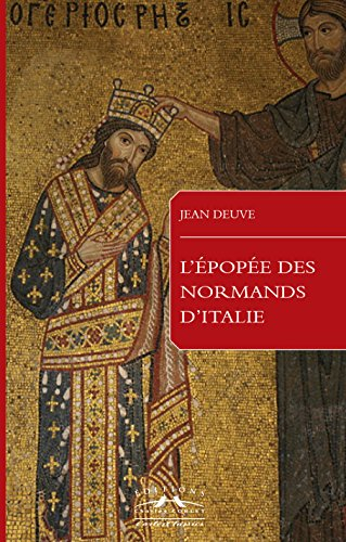 L'épopée des Normands d'Italie