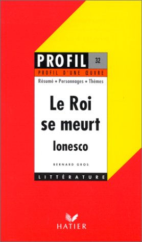 Le roi se meurt (1962), Ionesco