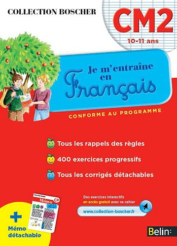 Je m'entraîne en français : CM2, 10-11 ans