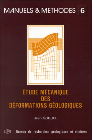 Etude mécanique des déformations géologiques