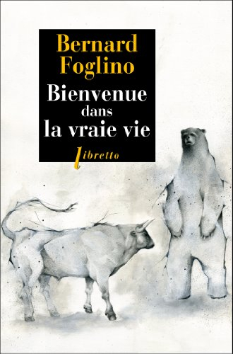 Bienvenue dans la vraie vie