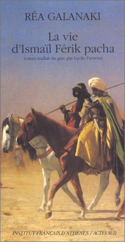 La vie d'Ismaïl Férik pacha