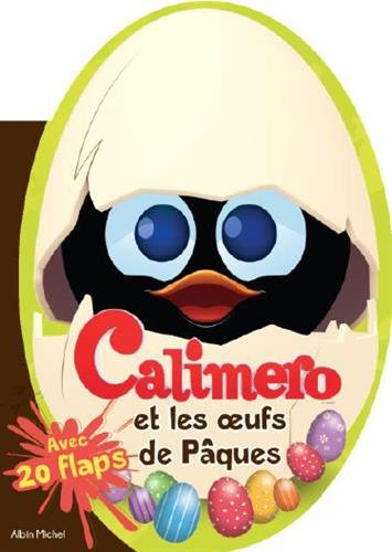 Calimero et les oeufs de Pâques : avec 20 flaps