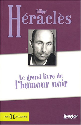 Le grand livre de l'humour noir. Eternellement vôtre