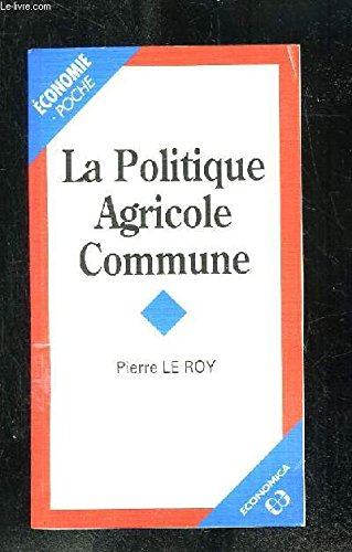 La Politique agricole commune