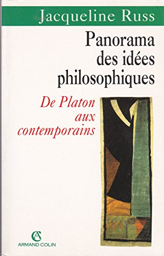 Panorama des idées philosophiques : de Platon aux contemporains
