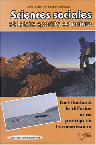 sciences sociales et loisirs sportifs de nature : contribution à la diffusion et au partage de la co
