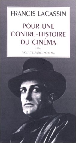 Pour une contre-histoire du cinéma