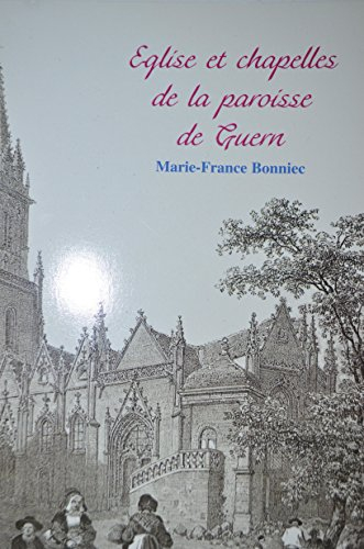 eglise et chapelles de la paroisse de guern