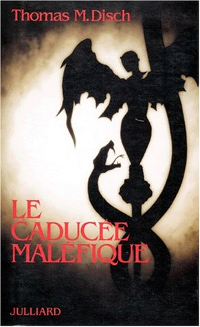 Le caducée maléfique
