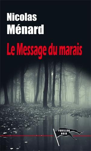 Le message du marais