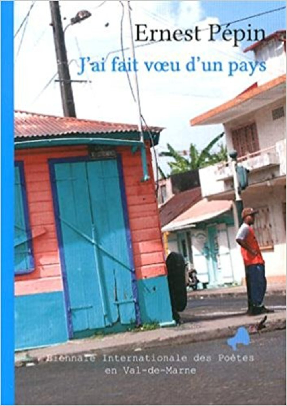 J'ai fait voeu d'un pays