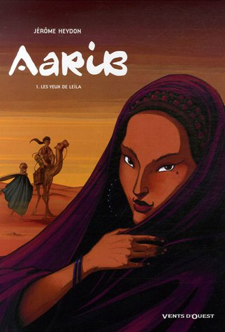 Aarib. Vol. 1. Les yeux de Leïla