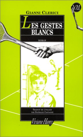Les gestes blancs : Alassio 1939