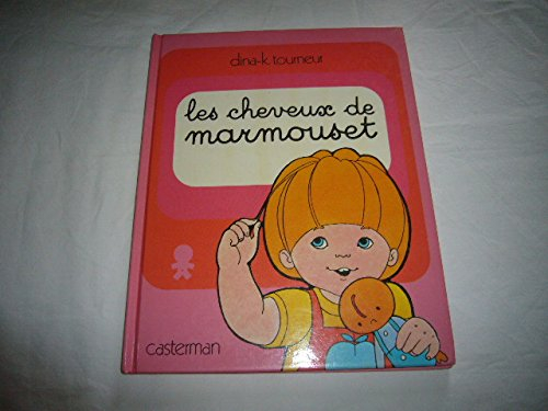 Les Cheveux de Marmouset
