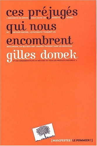 Ces préjugés qui nous encombrent