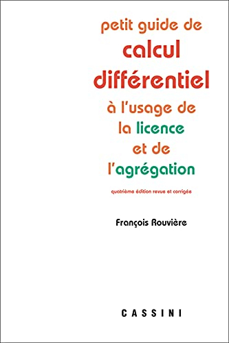 Petit guide de calcul différentiel : à l'usage de la licence et de l'agrégation