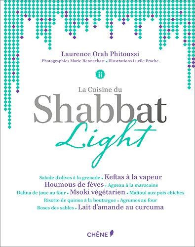 La cuisine du shabbat light en 30 minutes
