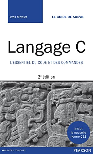 Langage C : l'essentiel du code et des commandes