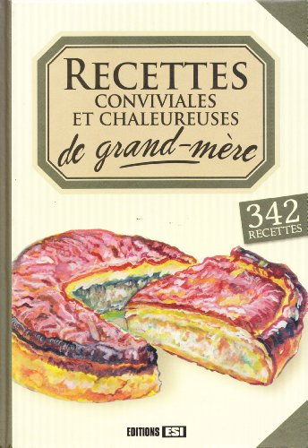recettes conviviales et chaleureuses de grand-mère