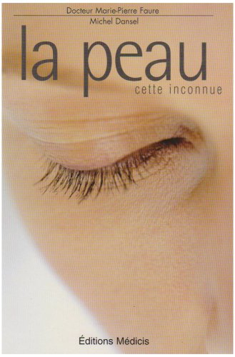 La peau : cette inconnue !