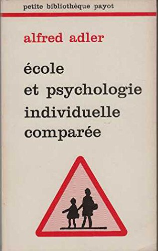 École et psychologie individuelle comparée
