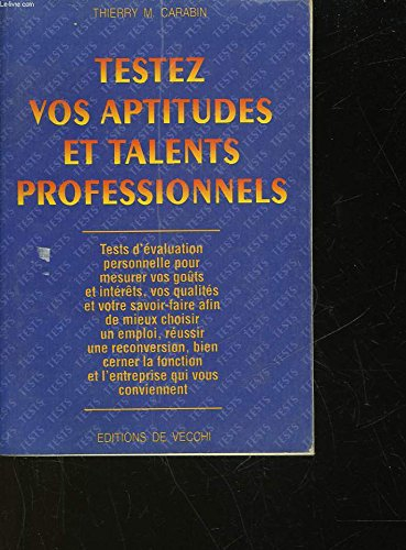 Testez vos aptitudes et talents professionnels