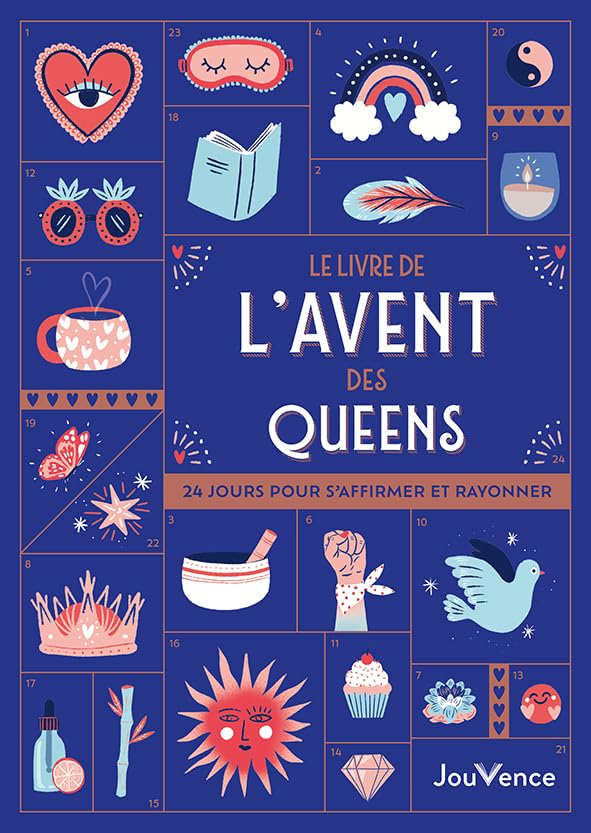 Le livre de l'Avent des queens : 24 jours pour s'affirmer et rayonner
