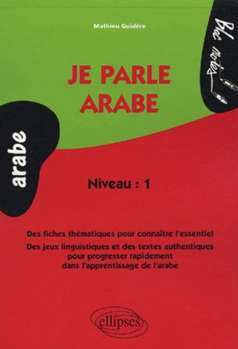 Je parle arabe : niveau 1