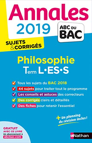 Philosophie terminales L, ES, S : annales 2019, sujets & corrigés