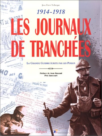 Les journaux de tranchées : 1914-1918